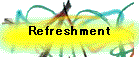Refreshment